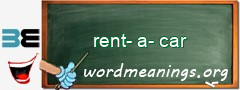 WordMeaning blackboard for rent-a-car